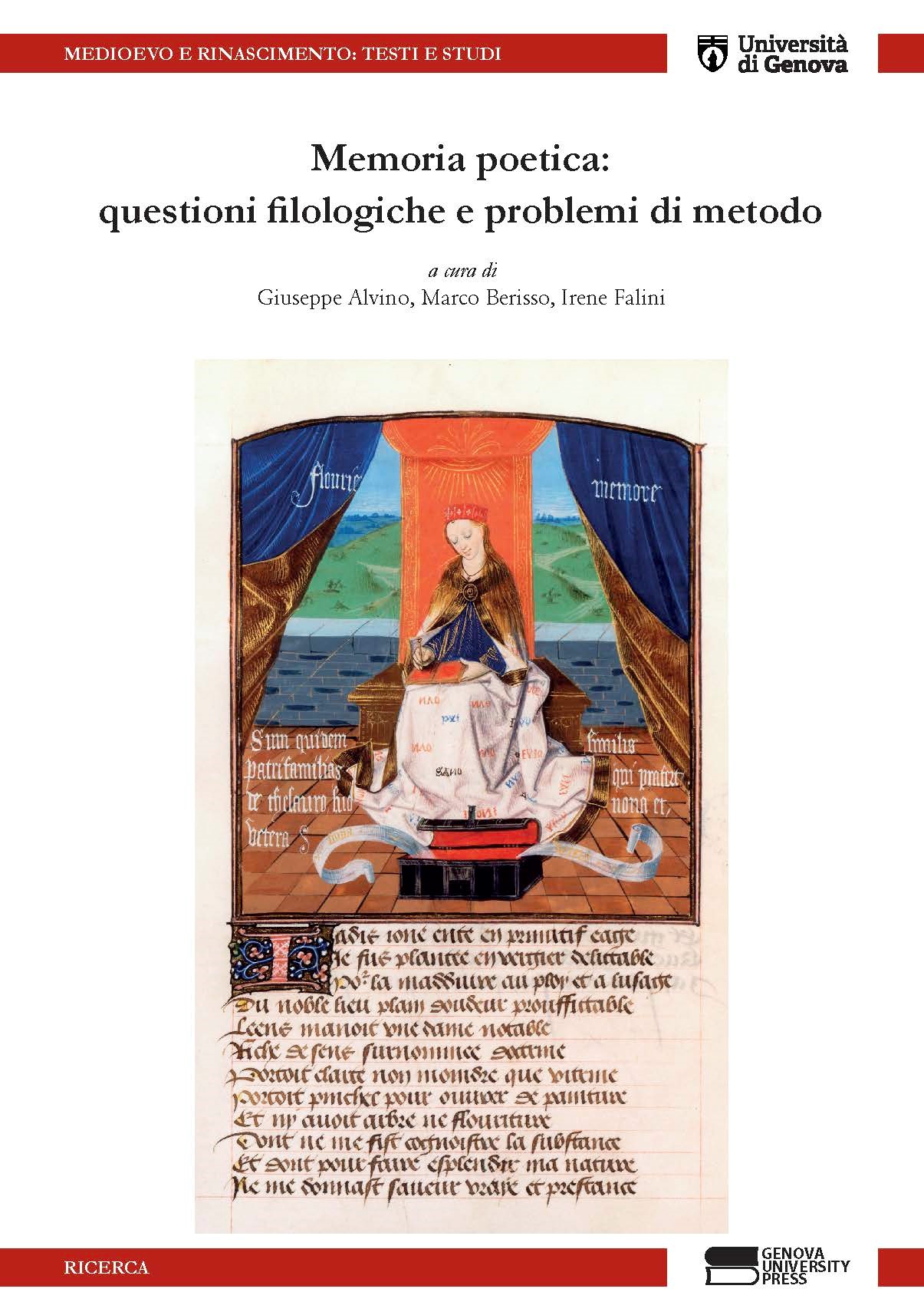 Memoria poetica: questioni filologiche e problemi di metodo A cura di Giuseppe Alvino, Marco Berisso e Irene Falini